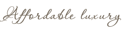affordable luxury